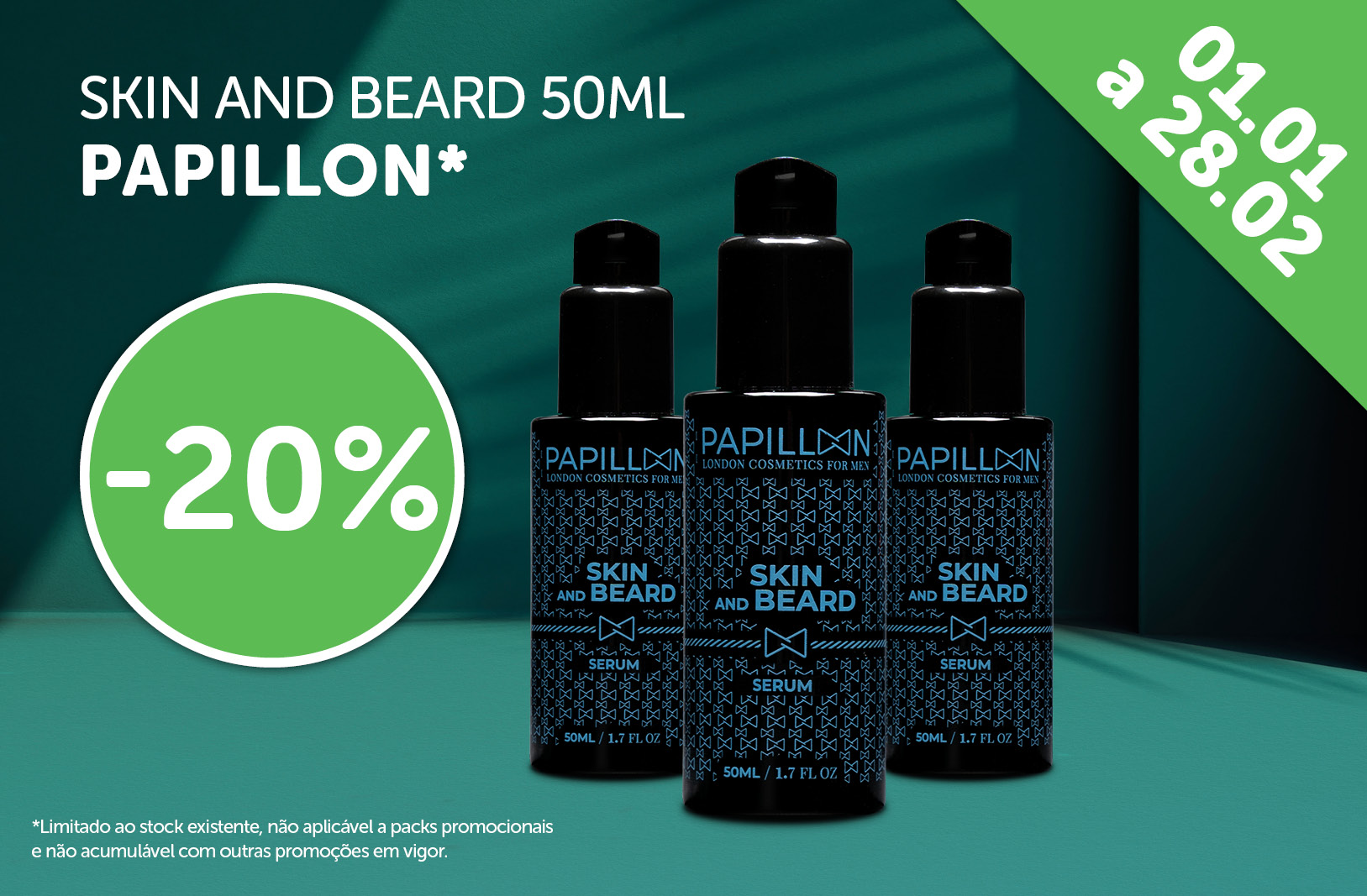 Campanha Papillon Skin and Beard