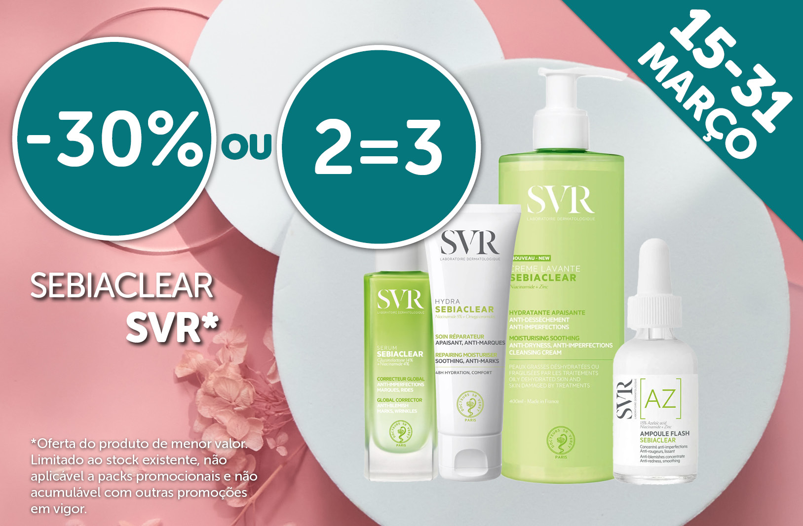 Campanha Sebiaclear SVR